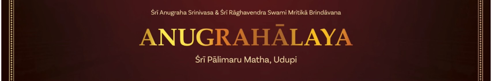 Anugrahālaya – Sri Palimaru Matha, Thaiyur Chennai – YouTube channel banner